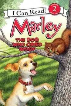 Marley: The Dog Who Cried Woof, Paperback/John Grogan