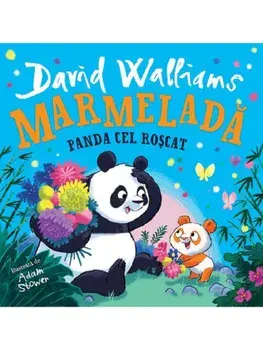 Marmelada. Panda cel roscat/David Walliams