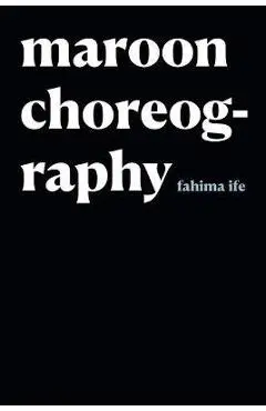 Maroon Choreography - Fahima Ife