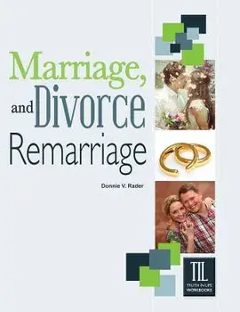 Marriage, Divorce and Remarriage, Paperback/Donnie V. Rader