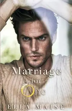 Marriage For One - Ella Maise