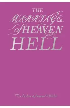 Marriage of Heaven and Hell - William Blake
