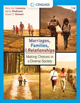 Marriages, Families, and Relationships:. Making Choices in a Diverse Society, Paperback/Mary Ann Lamanna