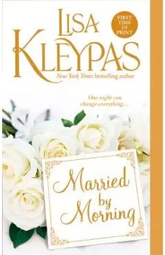 Married by Morning - Lisa Kleypas