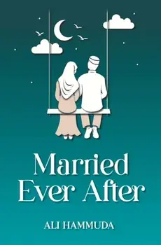 Married Ever After, Paperback/Ali Hammuda