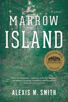 Marrow Island, Paperback/Alexis M. Smith