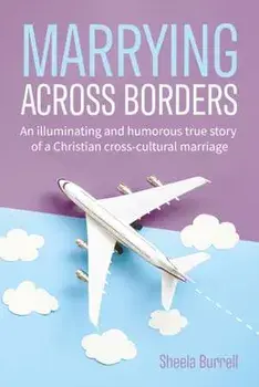 Marrying Across Borders, Paperback/Sheela Burrell