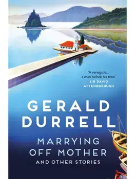 Marrying Off Mother and Other Stories, Paperback/Gerald Durrell