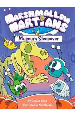 Marshmallow Martians: Museum Sleepover: (A Graphic Novel) - Deanna Kent