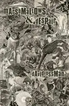 Marshmallows & Despair, Paperback/David Ossman