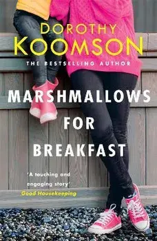 Marshmallows for Breakfast, Paperback/Dorothy Koomson