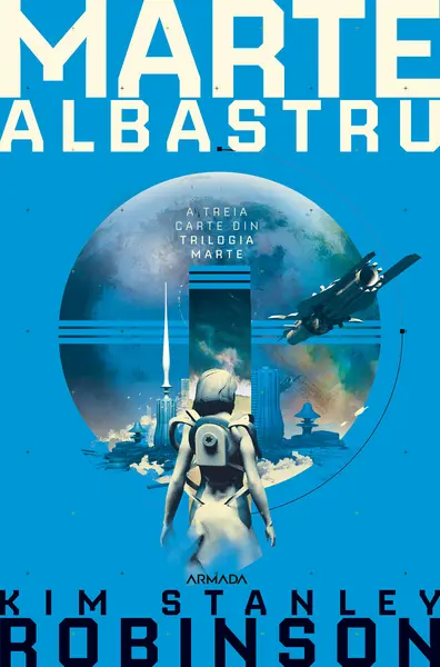 Marte albastru (Trilogia MARTE, partea a III-a)