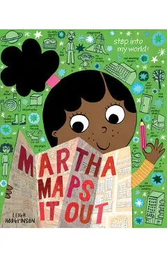 Martha Maps It Out - Leigh Hodgkinson