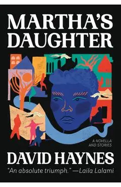 Martha's Daughter: (Of the Diaspora) - Erica Vital-lazare