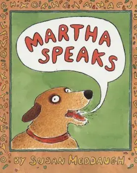 Martha Speaks, Paperback/Susan Meddaugh