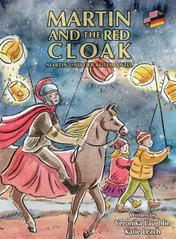 Martin and the Red Cloak: Martin und der rote Mantel, Hardcover/Veronika Laughlin