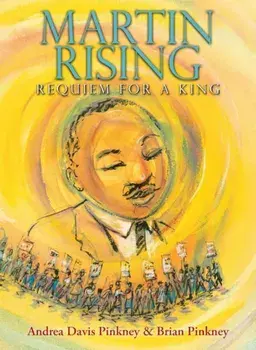 Martin Rising: Requiem for a King, Hardcover/Andrea Davis Pinkney