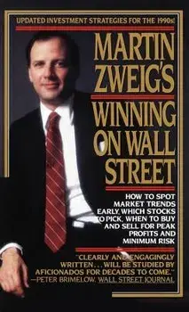Martin Zweig's Winning on Wall Street, Hardcover/Martin E. Zweig
