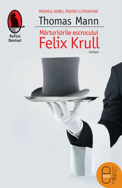 Marturisirile escrocului Felix Krull (ebook)