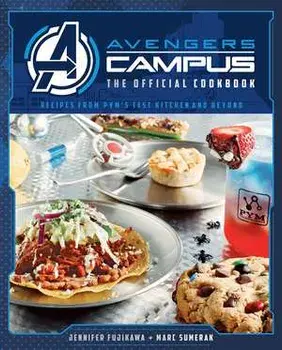 Marvel: Avengers Campus: The Official Cookbook, Hardback/Jenn Fujikawa