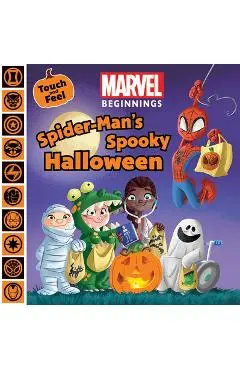 Marvel Beginnings: Spider-Man's Spooky Halloween - Steve Behling