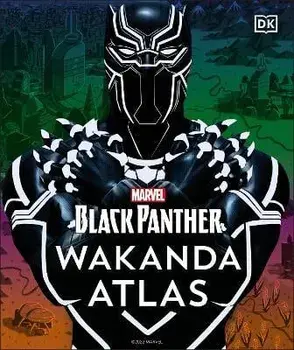 Marvel Black Panther Wakanda Atlas, Hardback/Evan Narcisse
