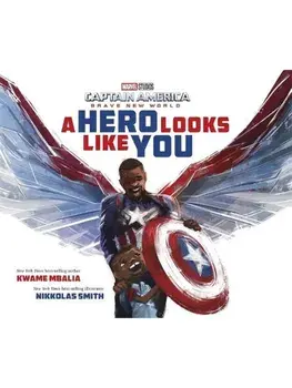Marvel Captain America: Brave New World A Hero Looks Like You, Paperback/Kwame Mbalia