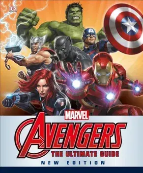 Marvel the Avengers: The Ultimate Guide, New Edition, Hardcover/DK