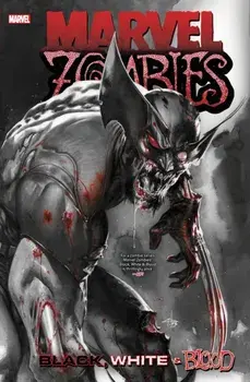 Marvel Zombies: Black, White & Blood Treasury Edition, Paperback/Marvel Various