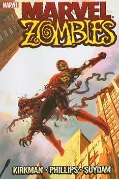 Marvel Zombies, Paperback/Robert Kirkman