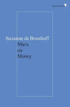 Marx on Money, Paperback/Suzanne de Brunhoff