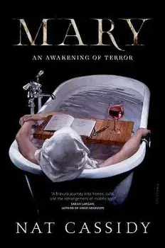 Mary: An Awakening of Terror, Paperback/Nat Cassidy