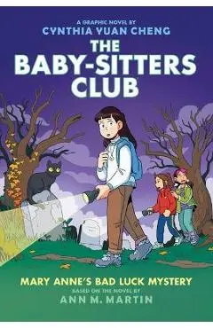 Mary Anne's Bad Luck Mystery: A Graphic Novel (the Baby-Sitters Club #13) (Adapted Edition) - Ann M. Martin