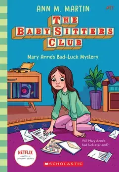 Mary Anne's Bad Luck Mystery (the Baby-Sitters Club #17), 17, Paperback/Ann M. Martin
