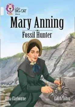 Mary Anning Fossil Hunter. Band 17/Diamond, Paperback/Anna Claybourne