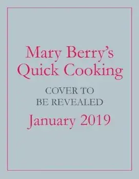 Mary Berry's Quick Cooking, Hardcover/Mary Berry