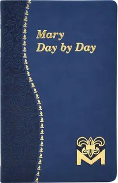 Mary Day by Day - Charles G. Fehrenbach