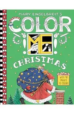 Mary Engelbreit's Color Me Christmas Coloring Book - Mary Engelbreit