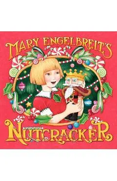 Mary Engelbreit's Nutcracker - Mary Engelbreit