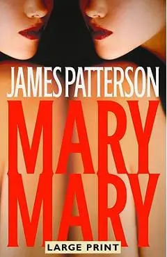 Mary, Mary - James Patterson