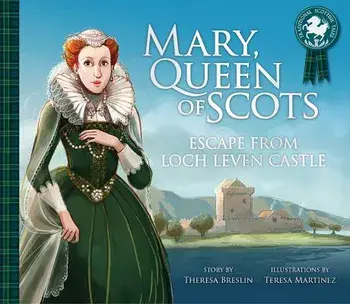 Mary, Queen of Scots: Escape from Lochleven Castle, Paperback/Theresa Breslin