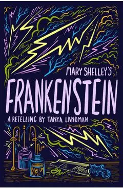 Mary Shelley's Frankenstein - Mary Shelley