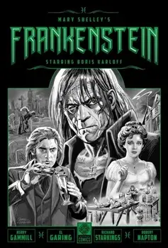 Mary Shelley's Frankenstein Starring Boris Karloff, Hardback/Mary Shelley