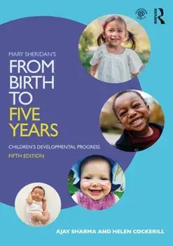 Mary Sheridan's From Birth to Five Years. Children's Developmental Progress, 5 ed, Paperback/Lucy Sanctuary