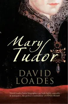 Mary Tudor, Paperback/David Loades