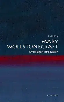 Mary Wollstonecraft. A Very Short Introduction, Paperback/***