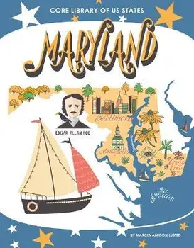 Maryland, Library Binding/Marcia Amidon Lusted