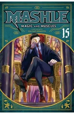 Mashle: Magic and Muscles, Vol. 15 - Hajime Komoto