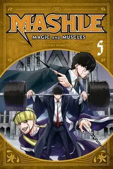 Mashle: Magic and Muscles, Vol. 5, Paperback/Hajime Komoto