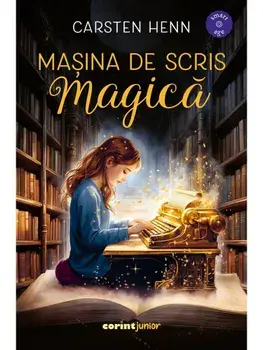 Masina de scris magica/Carsten Henn